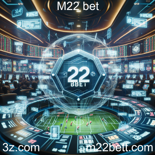 Apostas ao Vivo na M22 Bet: A Emoção das Apostas em Tempo Real